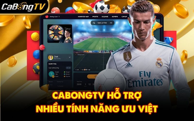 CabongTV - Địa điểm tận hưởng nhiều trận đấu cực hay